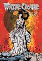 White Crane: The Legacy of Fang Chi: Volume 1