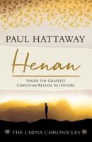 Henan: Inside the Greatest Christian Revival in History