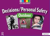 Decisions / Personal Safety - Outdoors: Colorcards