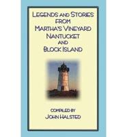 Legends and Stories from Martha's Vineyard, Nantucket and Block Island