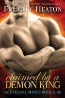Claimed by a Demon King: Eternal Mates Romance Series
