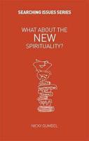 What About the New Spirituality?