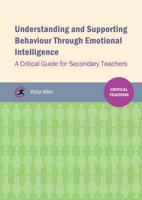 Understanding and Supporting Behaviour Through Emotional Intelligence