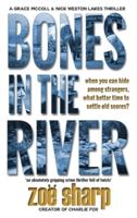Bones In The River