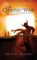 The Chains of War: Book Three of the Children of Telm