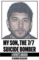 My Son, the 7/7 Suicide Bomber