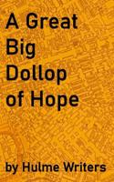 A Great Big Dollop of Hope!