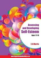 Assessing and Developing Self-Esteem Ages 11-16