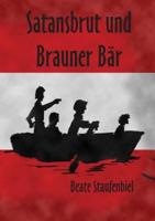 Satansbrut Und Brauner Bar