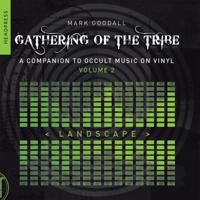 Gathering of the Tribe Vol. 2