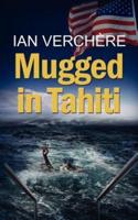 Mugged in Tahiti