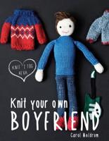 Knit Your Own Boyfriend