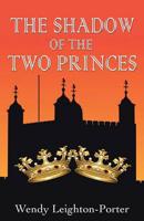 The Shadow of the Two Princes