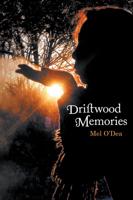 Driftwood Memories