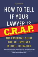 How to Tell If Your Lawyer Is C.R.A.P