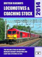 British Railways Locomotives & Coaching Stock 2014