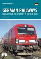 German Railways. Part 1 Locomotives & Multiple Units of Deutsche Bahn