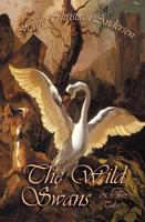 The Wild Swans & Other Tales