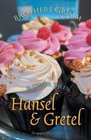 Hansel and Gretel and Other Tales