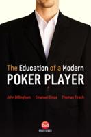 The Education of a Modern Poker Player