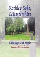 Rothley Soke, Leicestershire