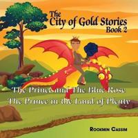 The City of Gold Stories. Book 2