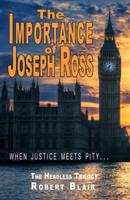 The Importance of Joseph Ross