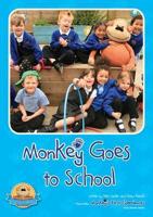 Monkey Goes to School