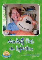 Monkey Has an Injection
