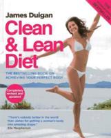 Clean and Lean Diet : The Cookbook