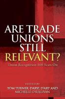 Are Trade Unions Still Relevant?