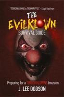 The Evil Klown Survival Guide