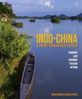 A Journey Through Indo-China