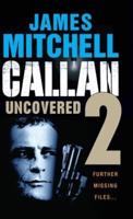 Callan Uncovered 2