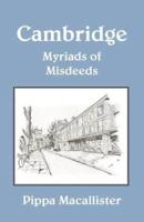 Cambridge-Myriads of Misdeeds