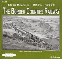 The Border Counties Railway Steam Memories 1950'S-1960'S