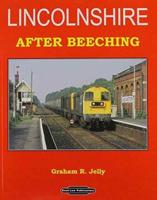 Lincolnshire After Beeching