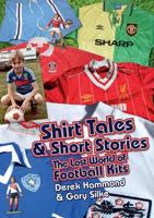 Shirt Tales & Short Stories