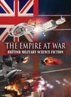 The Empire at War: British Military Science Fiction