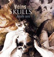 Veins and Skulls