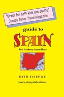 Guide to Spain for History Travellers