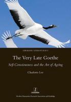 The Very Late Goethe