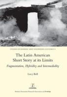 The Latin American Short Story at Its Limits