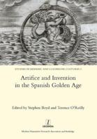 Artifice and Invention in the Spanish Golden Age