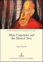 Alejo Carpentier and the Musical Text
