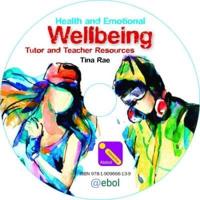 Health and Emotional Wellbeing Tutor and Teacher Resources (DVD)