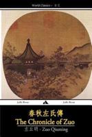The Chronicle of Zuo (Chunqiu Zuo Zhuan)
