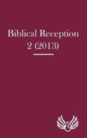 Biblical Reception 2 (2013)