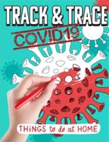 TRACK AND TRACE COVID-19 ACTIVITY BOOK