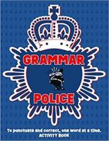 Grammar Police Activity Book - To Serve & Correct